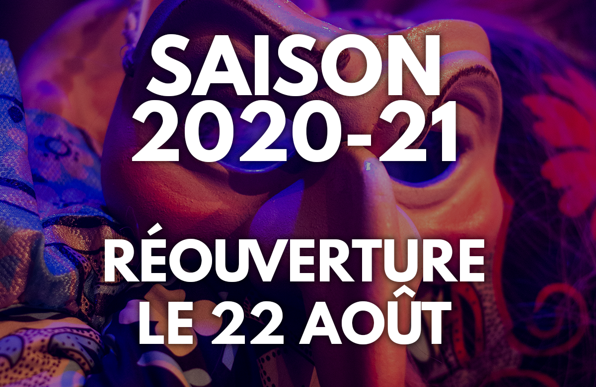 Nous rouvrons nos portes à partir du 22 août !