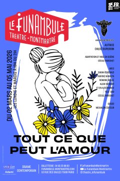 TOUT CE QUE PEUT L’AMOUR