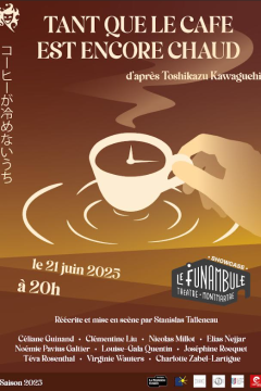 TANT QUE LE CAFÉ EST ENCORE CHAUD