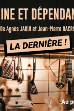 Cuisine et Dépendance : la dernière !