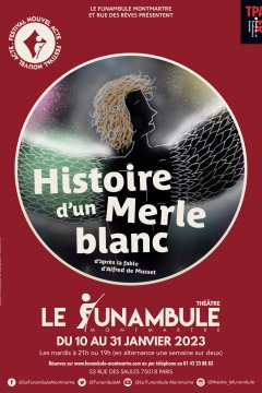 Histoire d’un Merle Blanc 