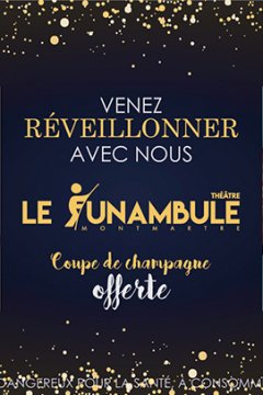 Venez réveillonner avec nous ! On vous offre le champagne !