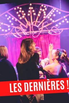 Cabaret ta mère : les dernières