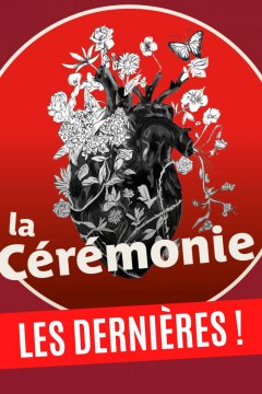 La Cérémonie : les dernières