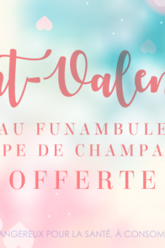 Soirée de Saint-Valentin au Funambule : on vous offre le champagne !