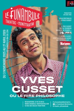 YVES CUSSET, OU LE RIRE PHILOSOPHE
