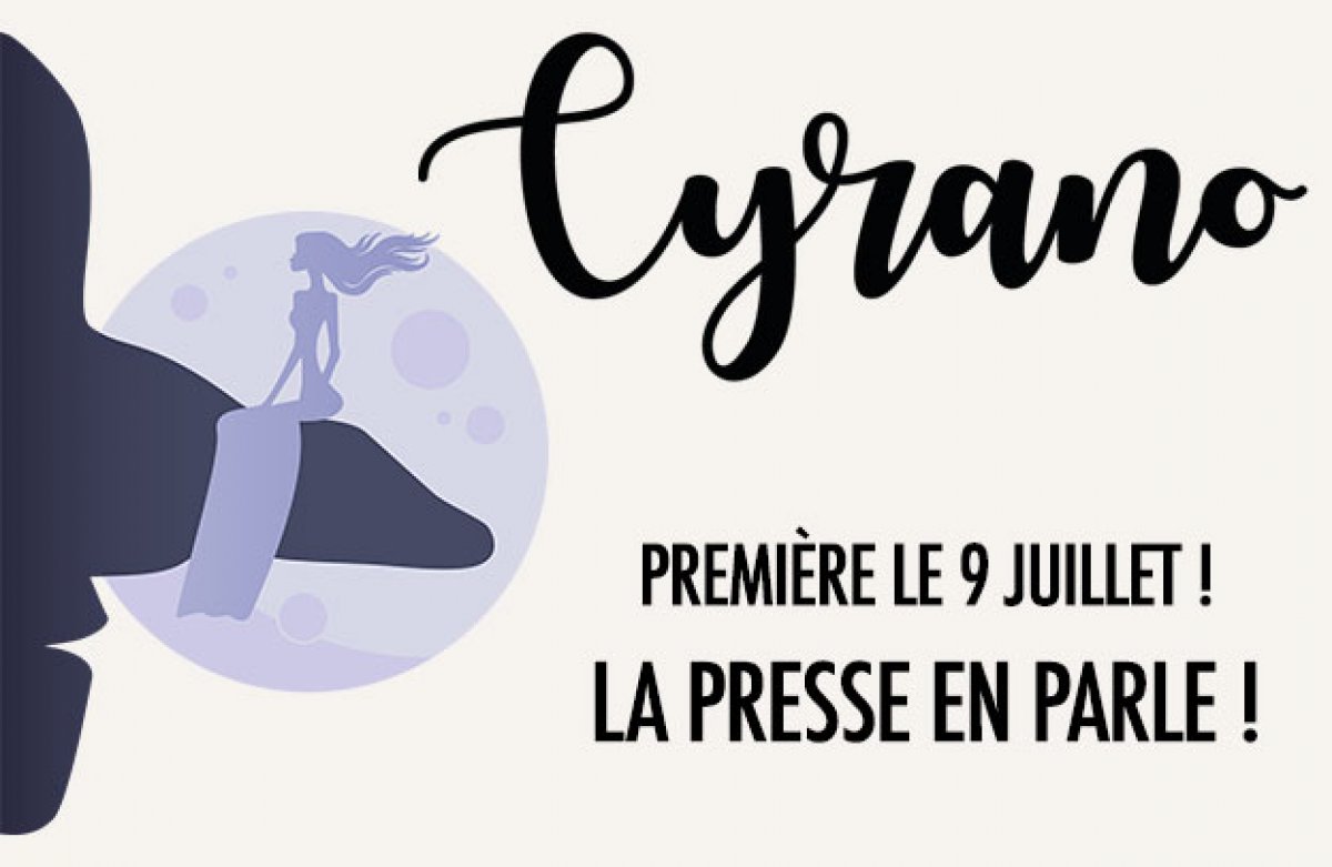 Cyrano - LA PRESSE EN PARLE !