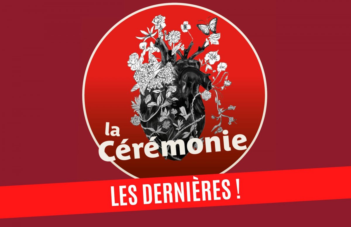 La Cérémonie : les dernières