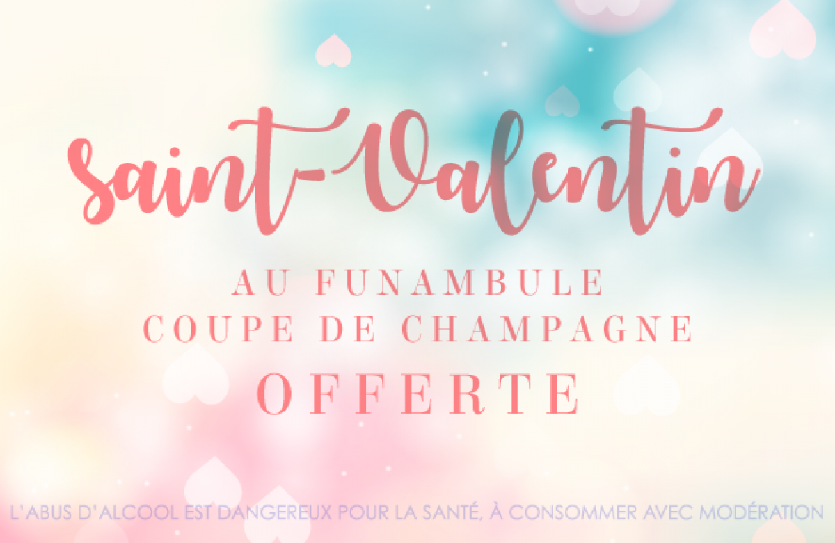 Soirée de Saint-Valentin au Funambule : on vous offre le champagne !