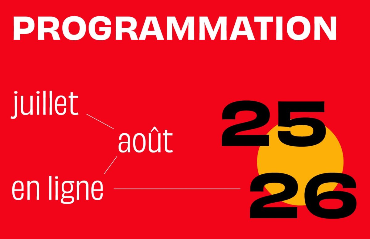 JUILLET - AOÛT : PROGRAMMATION EN LIGNE